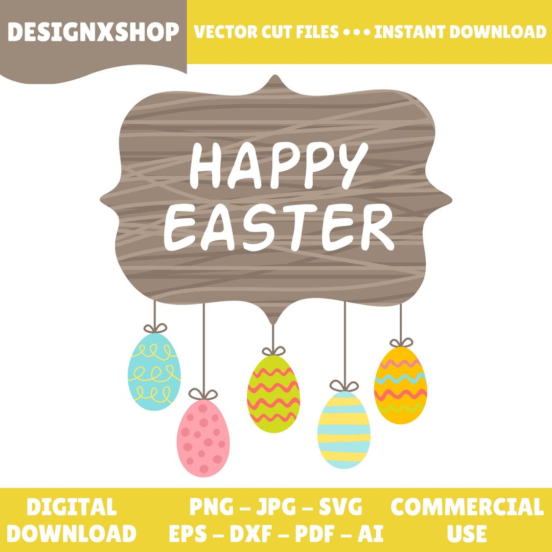 Happy Easter Eggs Sign SVG - Instant Digital Download - Svg, Png, Dxf ...