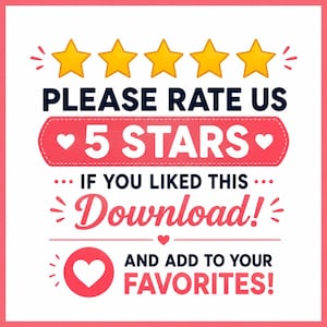 Peut inclure: Un graphique carr&eacute; avec un fond blanc et une bordure rose pr&eacute;sentant cinq &eacute;toiles jaunes en haut. Le texte indique : PLEASE RATE US 5 STARS IF YOU LIKED THIS Download! AND ADD TO YOUR FAVORITES! Il inclut des ic&ocirc;nes de c&oelig;urs roses et des lignes.