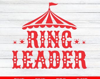 Ring Leader SVG PNG: Circus Birthday Party Design (Digital Files for Cricut, Silhouette)