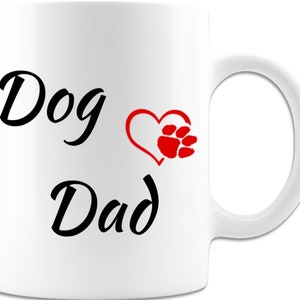 Dog Dad Mug | Dog Mug | Dog Coffee Mug | Dog Lover Mug | Dog Dad Gift | Premium Quality Gift Idea
