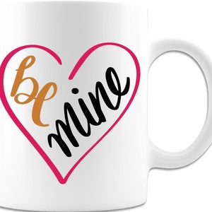 Valentines Day Love Coffee Mug Gift Be Mine Heart Premium Quality Gift Idea  Free Shipping in US