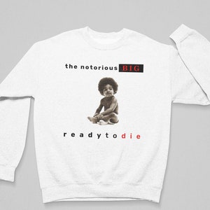 The Notorious BIG Ready To Die Hoodie Hip Hop Sweatshirt Rap Merch Biggie New The Notorious BIG Ready To Die Hoodie Hip Hop Sweatshirt Rap Merch Biggie New