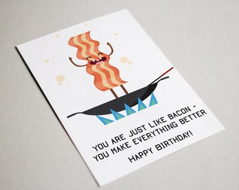 Printable Funny Birthday Card Bacon Makes Everything Better | For Husband | For Boyfriend | For Best Friend | For Her | For Sister Brother