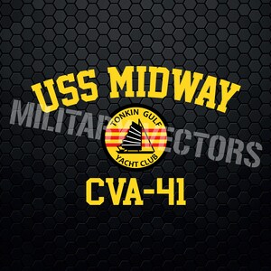Puede incluir: Un logotipo amarillo y negro con el texto "USS MIDWAY TONKIN GULF YACHT CLUB CVA-41". El logotipo presenta un barco rojo y amarillo con una vela blanca.