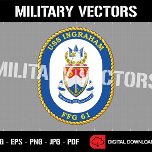 May include: A blue and gold circular emblem with the text "USS INGRAHAM" and "FFG 61". The emblem features a crest with a sword, anchor, and a bird with a crown. The text "HERITAGE OF GALLANTRY" is also included.