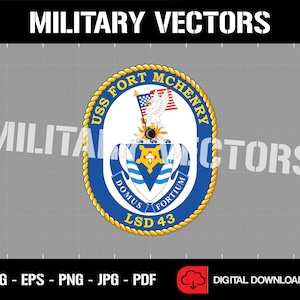 Puede incluir: Un gráfico de descarga digital con el emblema del USS Fort McHenry. El emblema es circular, con un borde azul y dorado, e incluye una bandera, un águila y el texto "USS FORT MCHENRY". El gráfico también incluye el texto "MILITARY VECTORS".