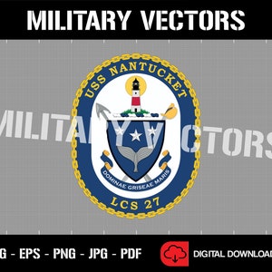 May include: A blue and gold circular crest with the text "USS NANTUCKET" and "LCS 27". The crest features a lighthouse, a whale tail, and two crossed swords.