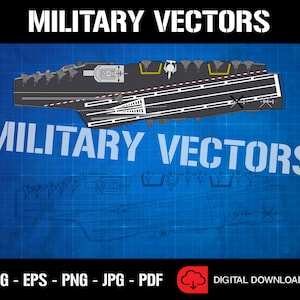 May include: A digital download of a vector illustration of an aircraft carrier with fighter jets on the deck. The image is on a blue grid background with the text "MILITARY VECTORS" at the top and bottom. The text "SVG - EPS - PNG - JPG - PDF" is at the bottom left and "DIGITAL DOWNLOAD" is at the bottom right.