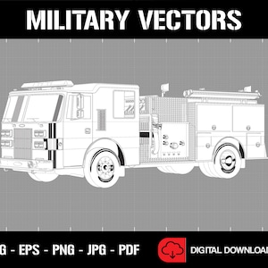 May include: A black and white line drawing of a fire engine. The engine has a ladder on the roof and a hose on the side. The engine is on a grey grid background. The text "MILITARY VECTORS" is at the top of the image. The text "SVG - EPS - PNG - JPG - PDF" is at the bottom of the image. The text "DIGITAL DOWNLOAD" is at the bottom right of the image.