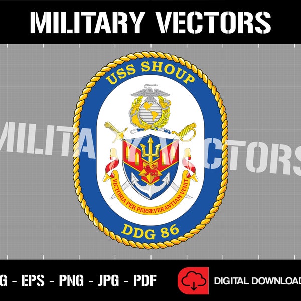 USS Shoup DDG-86 - U.S. Navy Guided Missile Destroyer - Patch Logo Decal Emblem Crest Insignia - Digital SVG Vector Cricut File