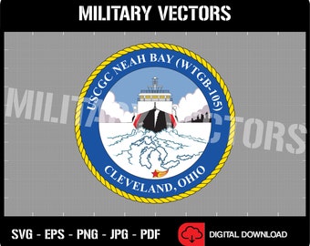 USCGC Neah Bay (WTGB-105) - U.S. Coast Guard Cutter Ship - Patch Pin Logo Decal Emblem Crest Insignia - Digital SVG Vector Cricut File