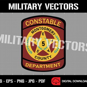May include: A digital download graphic featuring a police badge design. The badge is a maroon shield with a gold star and the words "CONSTABLE MONTGOMERY COUNTY DEPARTMENT". The text "MILITARY VECTORS" is at the top. File formats include SVG, EPS, PNG, JPG, and PDF.