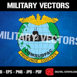Könnte beinhalten: Ein blaues und grünes militärisches Emblem mit einem U-Boot und einem Globus. Der Text "COMSUBPAC PROFUNDE COGITATE" ist in einem Kreis um den Globus geschrieben. Der Text "MILITARY VECTORS" steht oben im Bild.