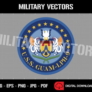 May include: A blue and white circular patch with a gold border and stars. The patch has the text "U.S.S. GUAM-LPH-9" and a crest with a white eagle, a white griffin, and a pine tree.