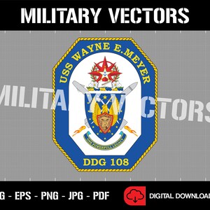 May include: A blue and gold crest with the text "USS WAYNE E. MEYER" and "DDG 108". The crest features a shield with a lion's head, a star, and a ship's wheel. The text "ONE POWERFULL LEGACY" is below the shield.
