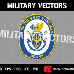 Puede incluir: Un gráfico de descarga digital con el escudo de la USS Forrest Sherman. El escudo es un emblema azul y dorado con el texto "USS FORREST SHERMAN" y "DDG 98". El gráfico también incluye las palabras "MILITARY VECTORS" y opciones de tipo de archivo: SVG, EPS, PNG, JPG y PDF.