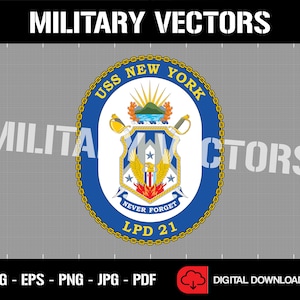 US Navy USS New York LPD-21 Dock di trasporto anfibio - Patch Pin Logo Decalcomania emblema Crest Insignia - Digital svg vettoriale cricut file