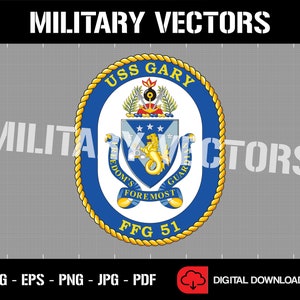 Könnte beinhalten: Ein blaues und goldenes Wappen mit dem Text "USS GARY" und "FFG 51". Das Wappen zeigt einen Schild mit einem Seepferdchen, drei Sternen und dem Text "FREEDOM'S FOREMOST GUARDIAN".