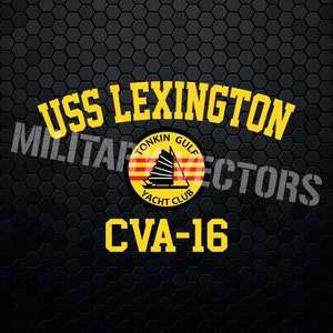 Puede incluir: Un gráfico amarillo y negro con el texto "USS LEXINGTON CVA-16" y un emblema circular con el texto "Tonkin Gulf Yacht Club" y un barco estilizado.
