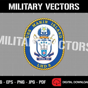 Marinha dos EUA USS Makin Island LHD-8 Navio de assalto anfíbio - Patch Pin Logo Decal Emblem Crest Insignia - Digital Eps Vector Cricut File