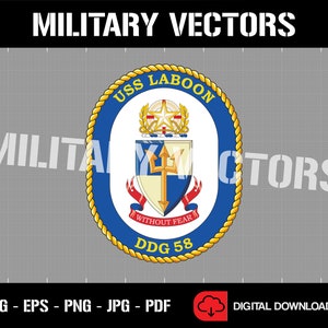 May include: A blue and gold crest with a trident and the words "USS LABOON" and "DDG 58". The crest is surrounded by a rope design and the words "WITHOUT FEAR" are written on a red ribbon.