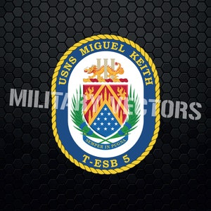 May include: A blue and gold circular seal with the text "USNS Miguel Keith T-ESB 5" and the motto "Semper in Pugna". The seal features a shield with a red and white design, a dragon, and a laurel wreath.