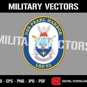 May include: A blue and gold circular emblem with a rope border. The emblem features a white eagle with a red flame, two crossed swords, and a shield with a blue background and white stars. The text "USS PEARL HARBOR" is written in a gold arc above the eagle. The text "NATION'S BATTLE CRY" is written in a gold arc below the shield. The text "LSD 52" is written in a gold arc below the shield.