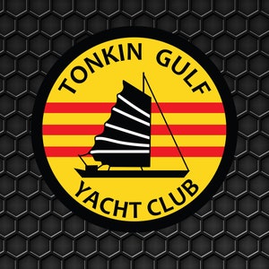 US Navy Tonkin Gulf Yacht Club Vietnam Veteran 7th Fleet - Patch Pin Logo Decal Emblem Crest Insignia - Digital SVG Eps Vector Cricut File