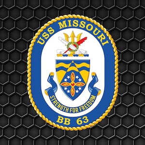May include: A blue and gold circular emblem with the text "USS MISSOURI BB 63" and the words "Strength for Freedom".