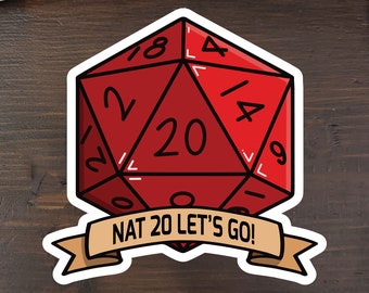 D20 Sticker | Nat 20 Let’s Go Sticker for Dungeons & Dragons Players | DnD Stickers for DMs, GMs and Players | Gamer Laptop Stickers