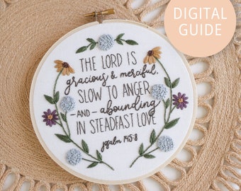 Psalm 145:8 Embroidery Pattern – For Beginners – Digital Download — PDF Pattern