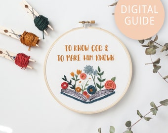 May include: A white embroidery hoop with a floral design and the text "To know God & to make Him known". The hoop is surrounded by colorful embroidery floss.