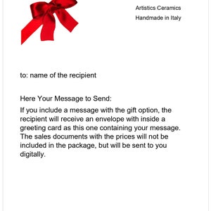 May include: A red ribbon tied in a bow with the text "CeramicArtisticaBI Artistics Ceramics Handmade in Italy" and instructions for sending a message with a gift purchase.