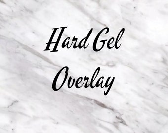 Hard Gel Overlay