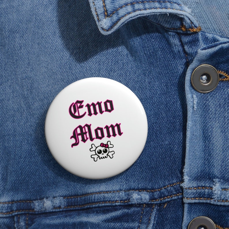 Emo Button Example Emo Mom Pin Button: Elder Emo Gift - Etsy