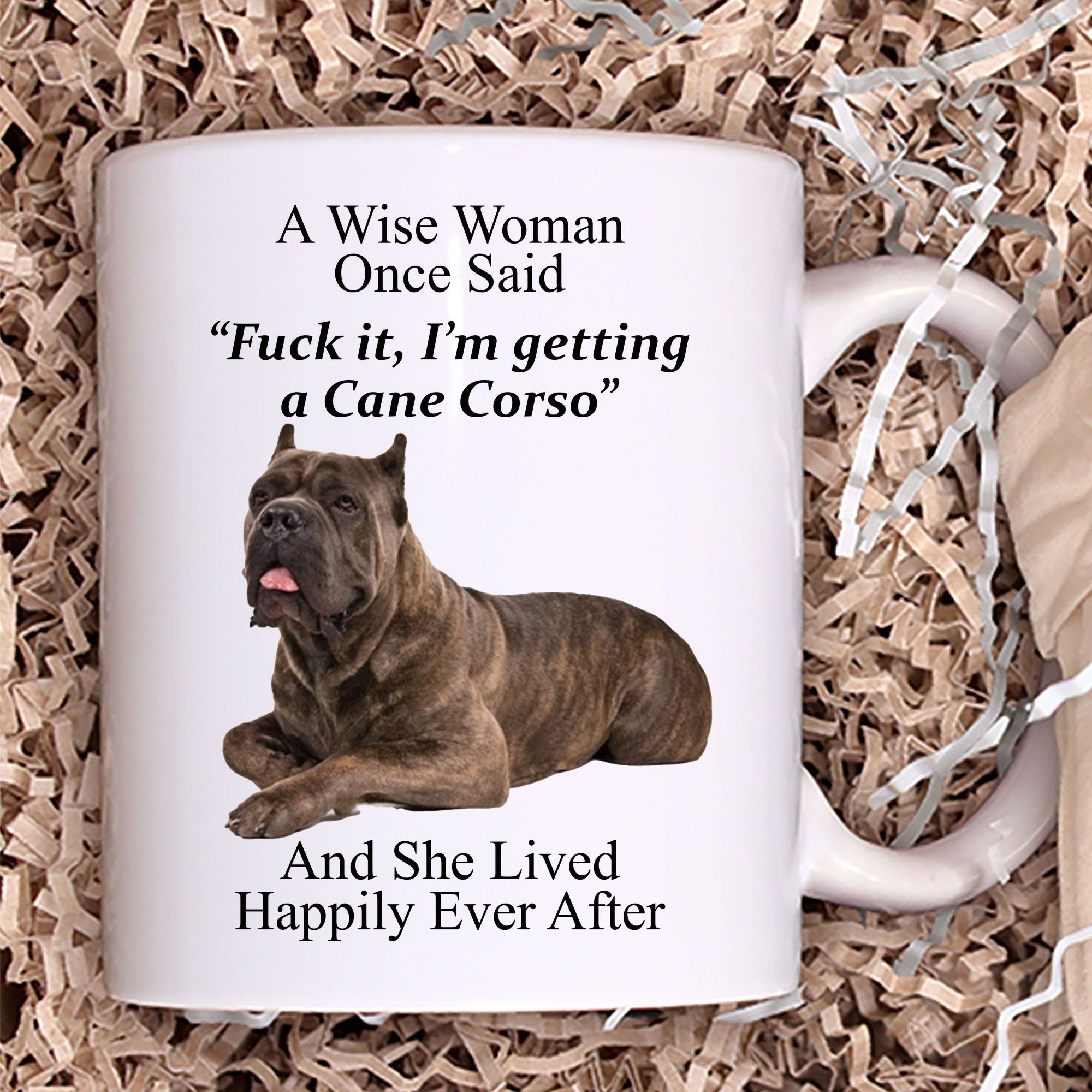 Funny Cane Corso Gifts for Women A Wise Woman Once Said Etsy UK