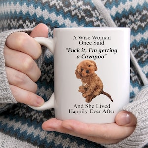 Grappige Cavapoo geschenken voor vrouwen - een wijze vrouw zei ooit koffie witte mok 11oz - Cavapoo mok - schattige mok voor haar