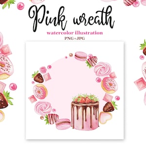 Bakery logo with strawberry cake. Watercolor pink wreath made of sweets. Dessert round frame