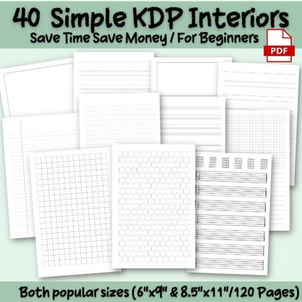 40 Simple KDP Interiors,Ready Upload to KDP,Both Popular Sizes (6"x9" and 8.5"x11"),Commercial Use, File PDF