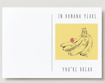 Tarjeta de cumpleaños digital / "En años de plátano, eres pan" / Descarga instantánea