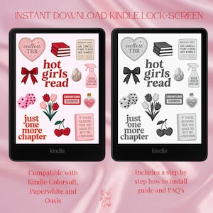 Könnte beinhalten: Zwei Kindle E-Reader, die Bildschirmsperren mit verschiedenen Grafiken anzeigen, darunter Herzen, Bücher, Schleifen, Würfel und der Text "hot girls read". Die Bildschirme zeigen auch "just one more chapter" und "endless TBR".