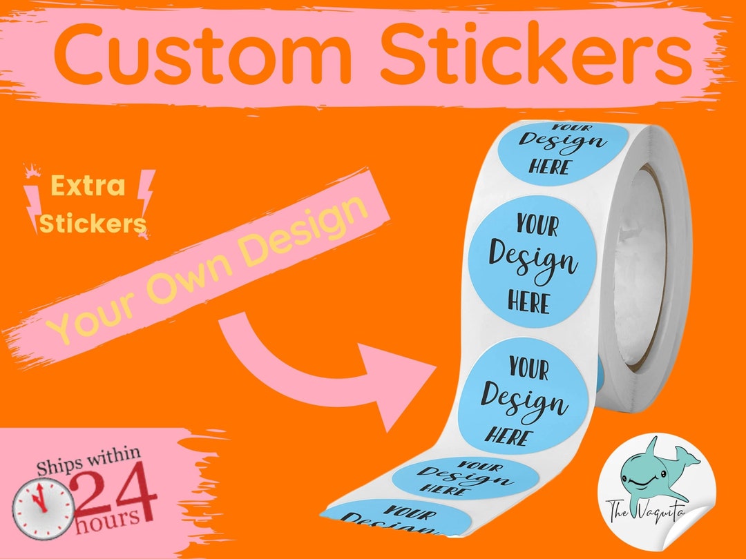 Custom Stickers Your Own Design or Pre Made Custom Roll Circle Label