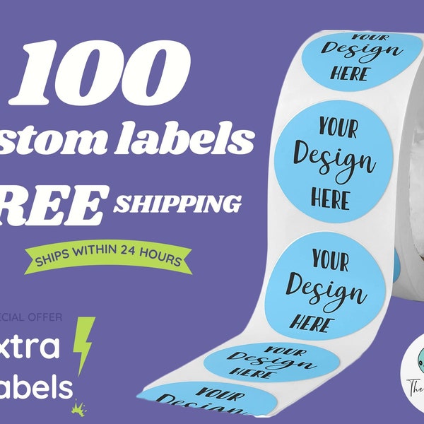 100 x Custom Labels Your Own Design. Custom Roll Circle Stickers