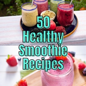 50 Healthy Smoothie Recipes