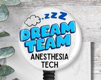 Anesthésie Tech Badge Reel Anesthésie Badge Reel Dream Team Lanyard Badge Holder Funny Anesthésie Tech Badge Reel Mignon Anesthésie Tech Cadeau