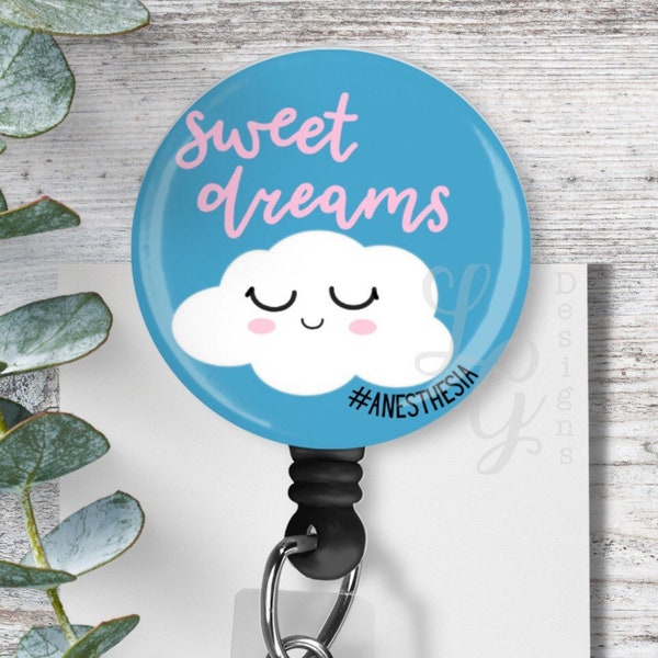 Anesthesia Badge Reel CRNA Badge Reel Sweet Dreams Cloud Lanyard Carabiner Badge Stethoscope Tag Cute Pediatric Anesthesia Gift CRNA Gift