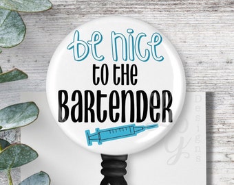 Anesthesia Badge Reel Be Nice To The Bartender CRNA Badge Reel Carabiner Badge Lanyard Stethoscope Tag  Funny Anesthesia Gift CRNA Gift