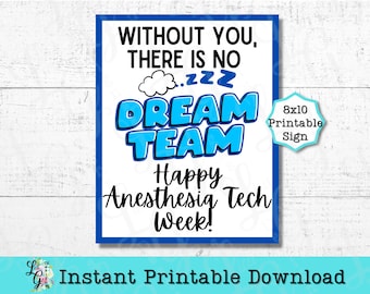Anesthesia Tech Week Printable Sign Instant Digital Download Dream Team Anesthesia Tech Appreciation Healthcare Thank You Anesthesia Gift
