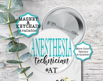 Anesthesia Tech Pin Anesthesia Tech Magnet Anesthesia Technician Keychain Magnet Button Pin Anesthesia Gift Cute Anesthesia Tech Gift