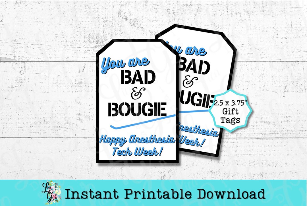 Anesthesia Tech Week Printable Tag Instant Digital Download Bad